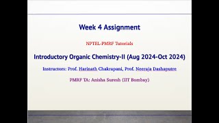 Introductory Organic Chemistry IIWeek 4 AssignmentAug 2024 [upl. by Baxy]