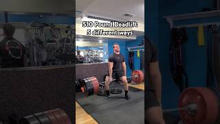 510 pound deadlift 5 different styles lifting gym strongman [upl. by Elicec186]