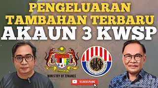 INFO TERBARU PENGELUARAN TAMBAHAN AKAUN 3 FLEKSIBEL [upl. by Rhys]