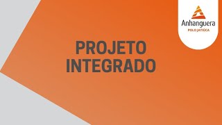 COMO REALIZAR O PROJETO INTEGRADO [upl. by Euk]