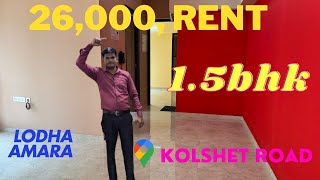 15 bhk flat for rent  lodha amara kolshet road rent 26k contact 7460975566 9820576005 [upl. by Vey]