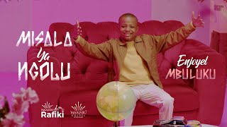 Enjoyel Mbuluku  Misala ya ngolu Clip Officiel [upl. by Ynnatirb929]