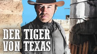 Der Tiger von Texas  Amerikanischer Western [upl. by Liana383]