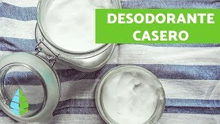 Cómo hacer DESODORANTE NATURAL 🌱🌎😀  Cero Residuos Zero Waste [upl. by Esertak]