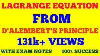 LAGRANGE EQUATION FROM DALEMBERTS PRINCIPLE  CLASSICAL MECHANICS  WITH EXAM NOTES [upl. by Connelley384]