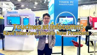 Touchwo at InfocommRave Interview Unveils New Frontiers [upl. by Benedix664]