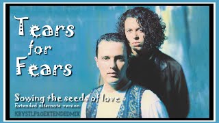 Tears for Fears  Sowing the seeds of love  Extended Alternate  Krystlf20MIX [upl. by Jedlicka]