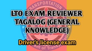 LTO EXAM REVIEWER TAGALOG GENERAL KNOWLEDGE [upl. by Lawford]