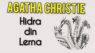 Hidra din Lerna  AGATHA CHRISTIE carte audio Muncile lui Hercule [upl. by Yhprum594]