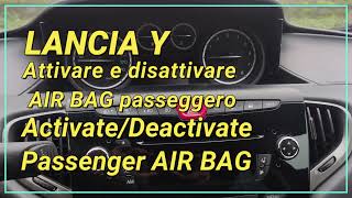 Tutorial Spegnimento accensione air bag Lato passeggero Lancia Y How to ONOFF passenger AIRBAG on Y [upl. by Jacie840]