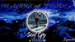 Soul Cry Zeenola [upl. by Eilla]