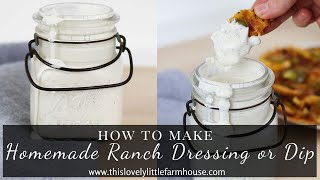 How To Make The Best Homemade Creamy Ranch Dressing Recipe [upl. by Berl]