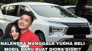 NALENDRA MANGGALA YUDHA BELI MOBIL MEWAH BARU BUAT DIORA DIORGAJI NALENDRA MANGGALA YUDHA TERBARU [upl. by Spring449]