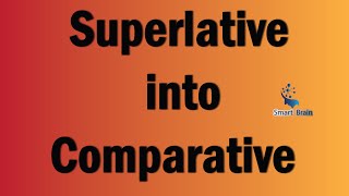 Convert Superlative Degree to Comparative Degree ।। what is degree ।। Superlative ।। superlative [upl. by Alel980]