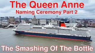 Queen Anne Naming Ceremony Part 2  Smashing Of The Bottle [upl. by Adnuhsal]