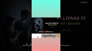 Kale Je Libaas Di  Lofi Song  RH LOFI  love sad lofi shorts reels song music reels [upl. by Jeddy359]