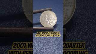 2001 Washington Quarter with Reverse Incuse Doubling shorts errorcoins errorcoin [upl. by Eelorac]