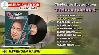 ALBUM KOLEKTOR DANGDUT KLASIK NINGSIH PEMUDA IDAMAN 2 Spesial Dangdut Klasik [upl. by Dreddy]