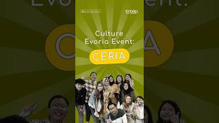 Culture Evoria Event CERIA Collaborative Expert Responsible amp Responsive Integrity and Agile [upl. by Okiruy]