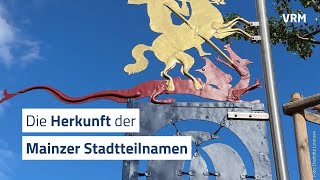 Stadtteilnamen Mainz Woher kommen die Namen [upl. by Einnaej]