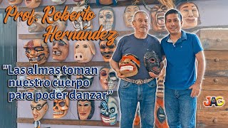 Prof ROBERTO HERNÁNDEZ quotlas almas toman nuestro cuerpo para poder danzarquot  Tempoal  Huasteca [upl. by Amargo]