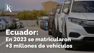 En Ecuador se matricularon 642 más de vehículos en 2023 [upl. by Silloh]