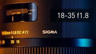 SIGMA 1835 F18 Review  The Lens that Changed Everything [upl. by Akinom]