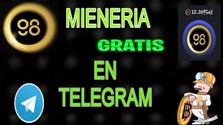 MINERIA DE TELEGRAM PARA GANAR DOLARES GRATIS  ACTIVA MINERO CADA 8 HORAS 🤑💵💸 [upl. by Howund]