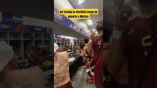 así festejo la vinotinto luego de ganarle a México 🇲🇽 futbol vinotinto copaamerica mexico [upl. by Desmond]