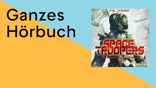 GANZES HÖRBUCH Space Troopers  Folge 1 von P E Jones [upl. by Petula91]