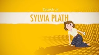 The Poetry of Sylvia Plath Crash Course Literature 216 [upl. by Jeramey550]