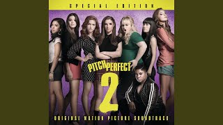 Flashlight Sweet Life Mix From quotPitch Perfect 2quot Soundtrack [upl. by Airt884]