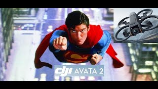 SUPERMAN DC DJI AVATA 2 [upl. by Strawn40]