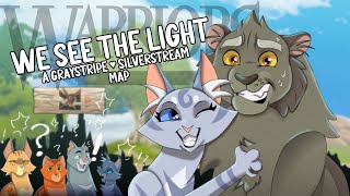 We See The Light A Graystripe ♥ Silverstream MAP Part 10 bregottski [upl. by Raynard553]