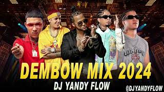 Dembow mix 2024 Vol10 DJYANDYFLOW [upl. by Eniladam204]