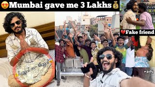 😍Mumbai gave me 3Lakhs Rupees💰⚠️This money legal or illegal😱 But Our friend Arun cheated Ajees [upl. by Yruj]