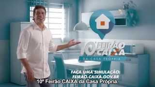 Comercial 10º Feirão CAIXA da Casa Própria [upl. by Namyh598]