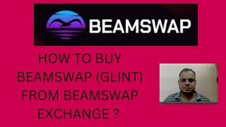 HOW TO BUY BEAMSWAP GLINT FROM BEAMSWAP EXCHANGE  glint beamswap [upl. by Anner]