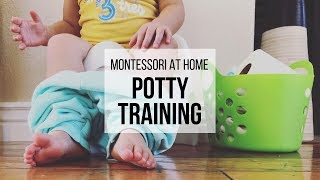 MONTESSORI AT HOME Potty Training [upl. by Brod975]