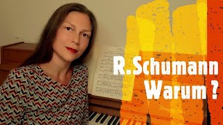 Robert Schumann Warum   Why  op12 no3 from quotPhantasiestückequot [upl. by Tound780]