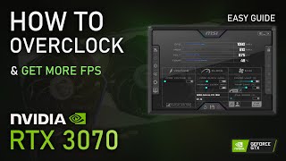 How to OVERCLOCK RTX 3070 for more FPS  2022 Easy Tutorial [upl. by Bancroft991]