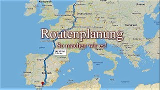 Routenplanung So planen wir unsere Route [upl. by Hayalat196]