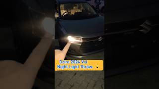 Dzire 2024 Vxi Night Light Throw 😮 dzire2024 dzirevxi marutidzire2024 shortvideo viralvideo [upl. by Leiso]