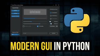 Modern Graphical User Interfaces in Python [upl. by Nnyleuqaj]