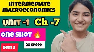 Intermediate macroeconomics unit 1 ch7 ONE SHOT 🔥du ecohons economicshonours ecoecophilia [upl. by Dowlen]