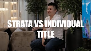 STRATA VS INDIVIDUAL TITLE LANDED HOMES  KEYNOTE IN ECO HORIZON [upl. by Cattier973]