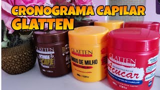 CRONOGRAMA CAPILAR DA GLATTEN resenhasdeprodutos [upl. by Bazar114]