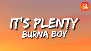 Burna Boys Its Plenty lyrics [upl. by Nylrac]