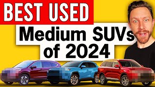 BEST used medium SUVs to buy in 2024 [upl. by Dnumyar844]