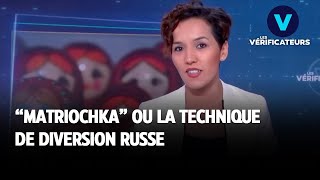 LES VÉRIFICATEURS  quotMatriochkaquot ou la technique de diversion russe [upl. by Jenni]